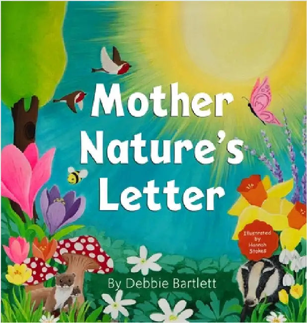 Mother Nature's Letter by Bartlett, Debbie