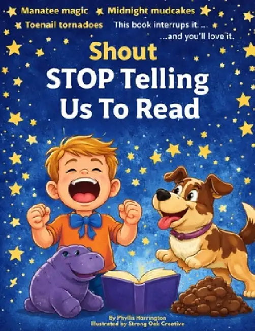 Shout Stop telling us to read by Phyllis Harrington