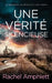 Une vérité silencieuse by Amphlett, Rachel