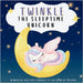 Twinkle the Sleeptime Unicorn: A Magical Bedtime Journey to the Land of Dreams by Groom, Janet