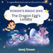 Rowan's Magic Bike: The Dragon Egg's Lullaby by Janet Groom
