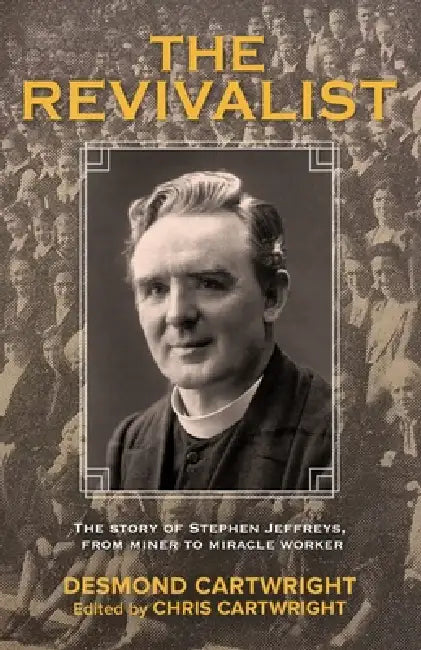The Revivalist by Chris Cartwright, Desmond Cartwright