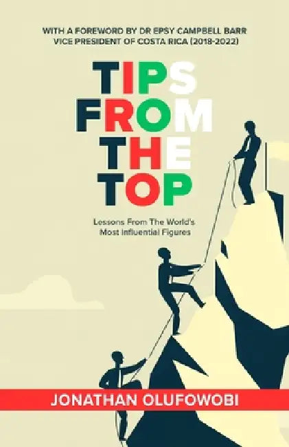 Tips From The Top by Jonathan Olufowobi
