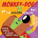 Monkey-Dog 2! The Golden Inhaler by Steve Dixon, Chloe Harvey-Hall