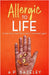 Allergic To Life by Bazeley, A. P.
