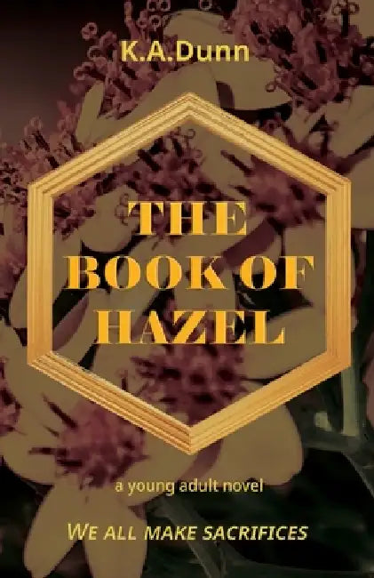 The Book of Hazel by K. a. Dunn