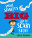 Small Stanley's Big List of Scary Stuff by Angie Morgan