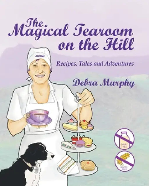 The Magical Tearoom on the Hill by Debra Murphy, Helen Cochrane