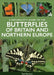 A Naturalist's Guide to the Butterflies of Britain & Northern Europe by Ted Benton