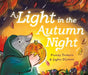 A Light in the Autumn Night by Frances Tosdevin