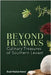 Beyond Hummus: Culinary Treasures of Southern Levant by Asmar, Basel