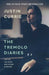 The Tremolo Diaries: Life on the Road and Other Diseases: SUNDAY TIMES BESTSELLER by Justin Currie