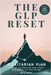 The GLP Reset: Flexitarian Plan: Nutrition, Mindset & Wellness Companion for Sustainable GLP-1 Weight Loss by Orla Rose