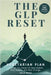 The GLP Reset: Vegetarian Plan: Nutrition, Mindset & Wellness Companion for Sustainable GLP-1 Weight Loss by Orla Rose