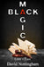 Black Magic by Nottingham, David