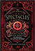 The Enchanted Spectacles: The Origin of The Loveday Method by Loveday, Geoffrey