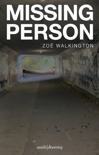 Missing Person by Zoe Walkington