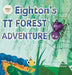 Eighton's TT Forest Adventure: A Revolutionary Story-Based Way to Learn the 8 Times Table by Mahdieh, Mahsa Valizadeh