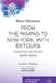 From the Pampas to New York, with Detours: Scenes from the Life of a Jewish Gaucha by Nora Glickman