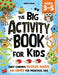 The Big Activity Book For Kids Ages 3-5: Early Learning Puzzles, Mazes, and Games for Preschool Kids by Anna Robin