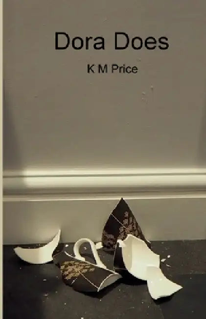 Dora Does by K. M. Price