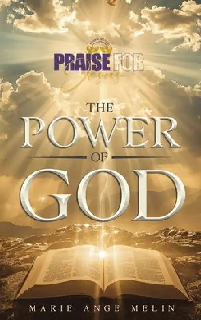 The Power of God by Marie Ange Melin