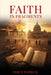 Faith in Fragments by Percy Patrick