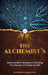 The Alchemist's Ledger: How Ancient Wisdom is Solving the Future of Global Health by Robinah Namulindwa