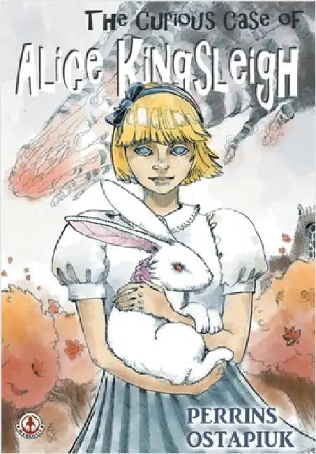 The Curious Case of Alice Kingsleigh by Perrins, Stu