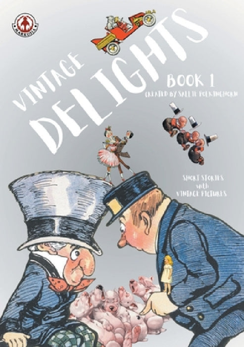 Vintage Delights: Book 1 by Sallie Polkinghorn
