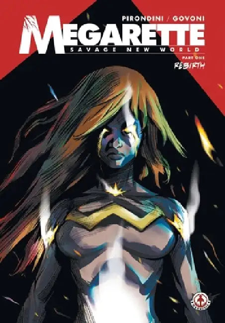 Megarette: Rebirth by Andrea Pirondini, Fabio Govoni
