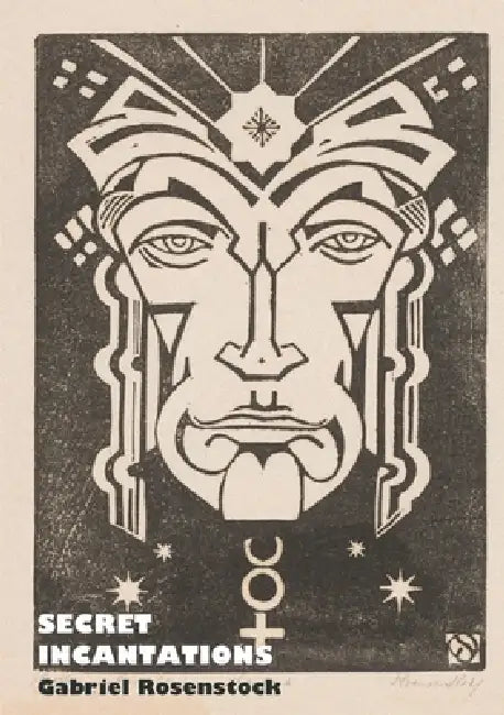 Secret Incantations by Gabriel Rosenstock, John McDonald, Mariko Sumikura