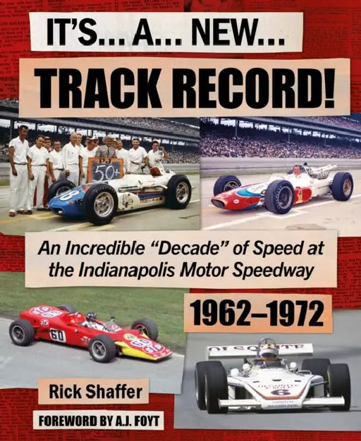 It's... A... New Track Record! by Rick Shaffer, A. J. Foyt