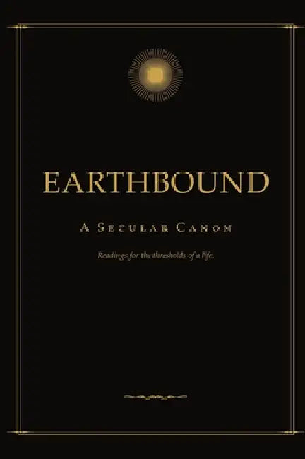 Earthbound - A Secular Canon by Surinder Lall