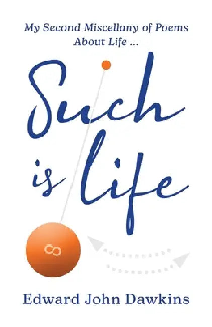 Such is Life by Edward John Dawkins