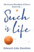 Such is Life by Edward John Dawkins