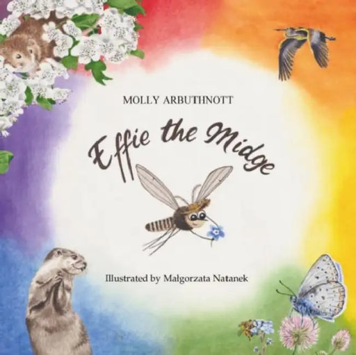 Effie the Midge by Molly Arbuthnott