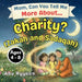 Mom, Can You Tell Me More About... Charity? (Zakah and Sadaqah?): A Children's Picture Book about Zakat, Sadaqah, and the Joy of Giving (5 Pillars of by Abu Ryyaan