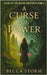 A Curse of Power: Book 1 by Storm, Becca