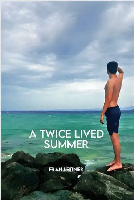 A Twice Lived Summer by Leitner, Fran