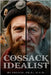 Cossack Idealist by Politis, M. J.