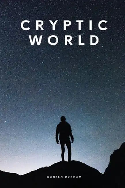 Cryptic World by Warren Durham
