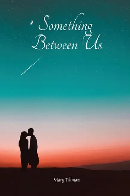 Something Between Us by Mary Tillman