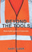 Beyond the Tools: Mastering Management in Construction by Gary Alder