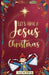 Let's Have a Jesus Christmas: A Story About Discovering the True Joy of the Nativity Beyond the Tinsel and Toys for Kids Ages 7-10 by Tochi Orji