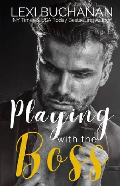 Playing with the Boss by Buchanan, Lexi