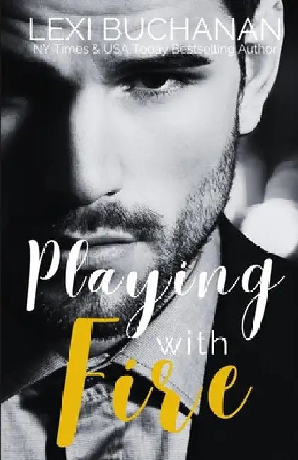 Playing with Fire by Buchanan, Lexi