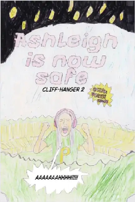 Ashleigh Is Now Safe - Cliff-hanger 2 (A Team Pugh Adventure) by Vertes, Ocean