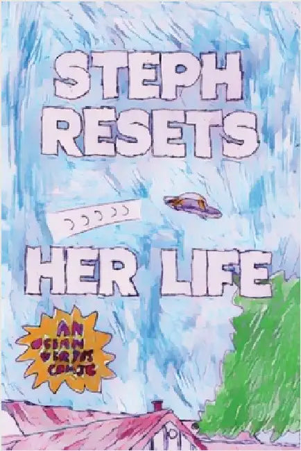 Steph Resets Her Life by Vertes, Ocean