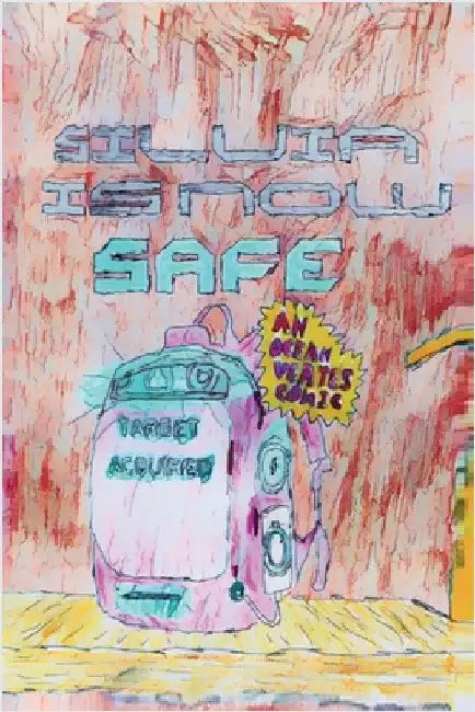 Silvia Is Now Safe: Target Acquired! by Vertes, Ocean